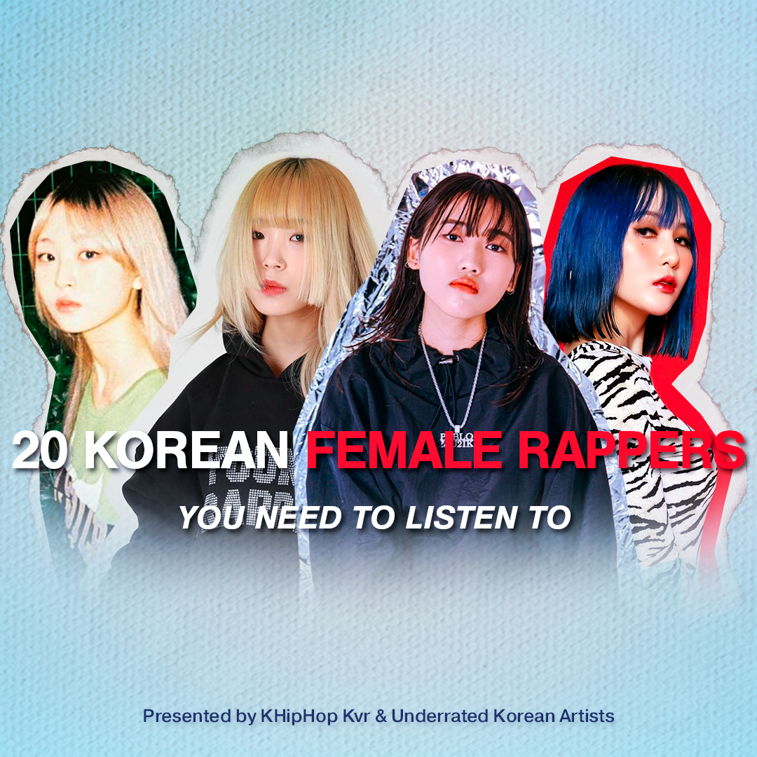 20 Korean Female Rappers you need to listen to